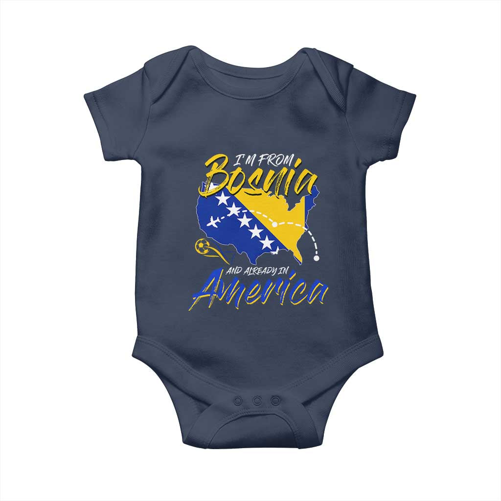 From Bosnia and Already in America Baby Onesie Bosnian Soccer Fan Travel Bosnia Herzegovina Pride
