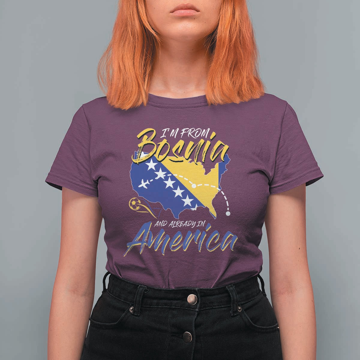 From Bosnia and Already in America T Shirt For Women Bosnian Soccer Fan Travel Bosnia Herzegovina Pride