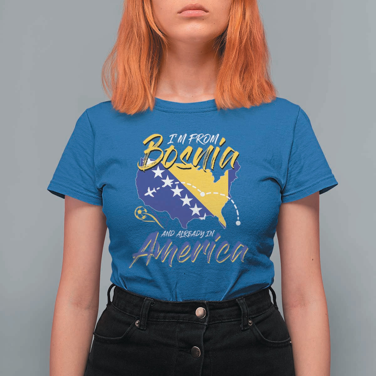 From Bosnia and Already in America T Shirt For Women Bosnian Soccer Fan Travel Bosnia Herzegovina Pride