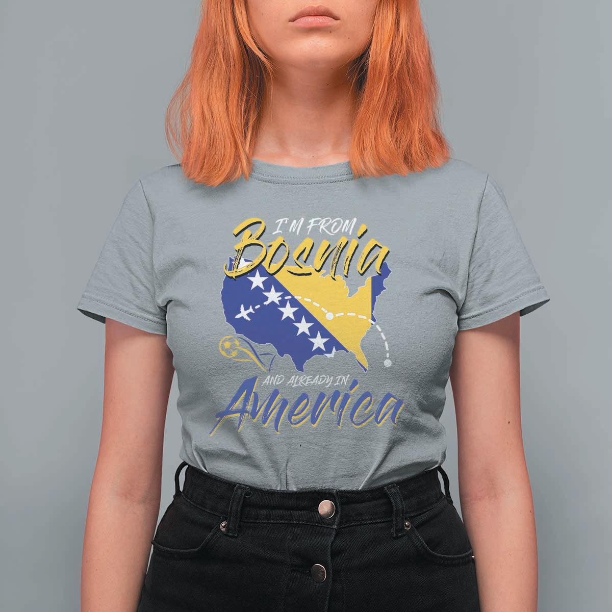 From Bosnia and Already in America T Shirt For Women Bosnian Soccer Fan Travel Bosnia Herzegovina Pride