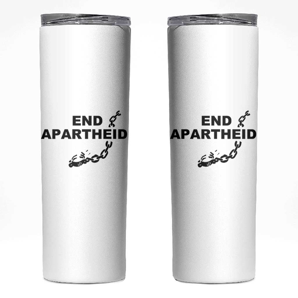 End Apartheid Human Rights Skinny Tumbler Broken Chain Social Justice Activist