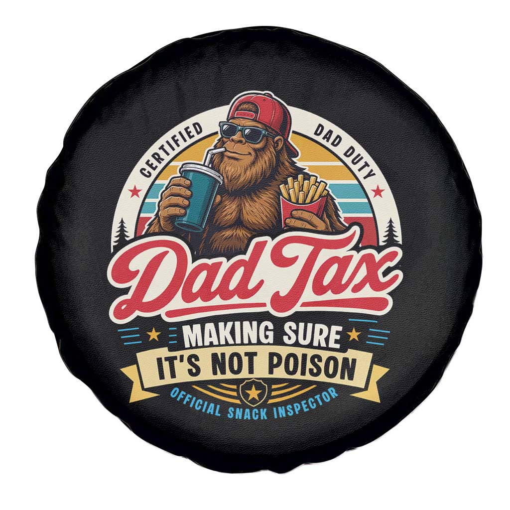 Funny Dad Tax Certified Dad Duty Bigfoot Spare Tire Cover Vintage Sasquatch Official Snack Inspector