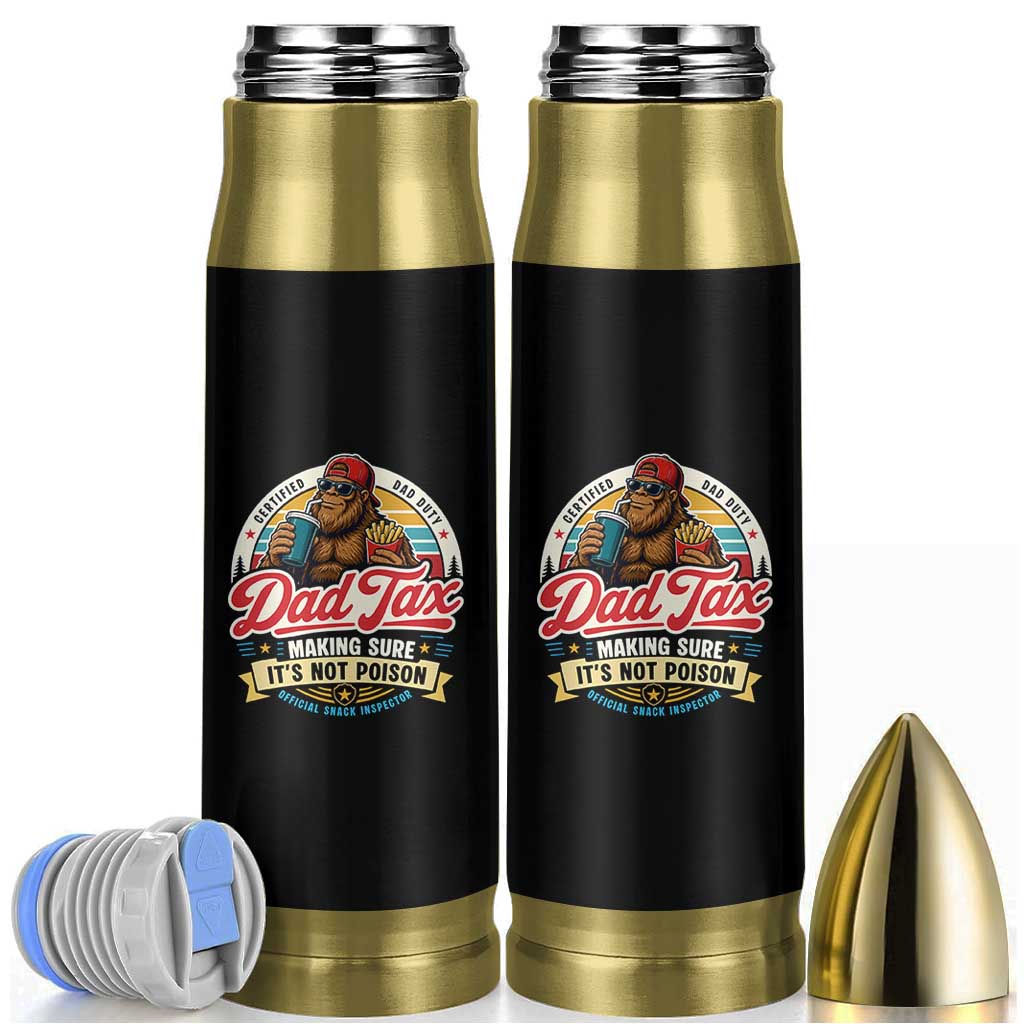 Funny Dad Tax Certified Dad Duty Bigfoot Bullet Tumbler Vintage Sasquatch Official Snack Inspector