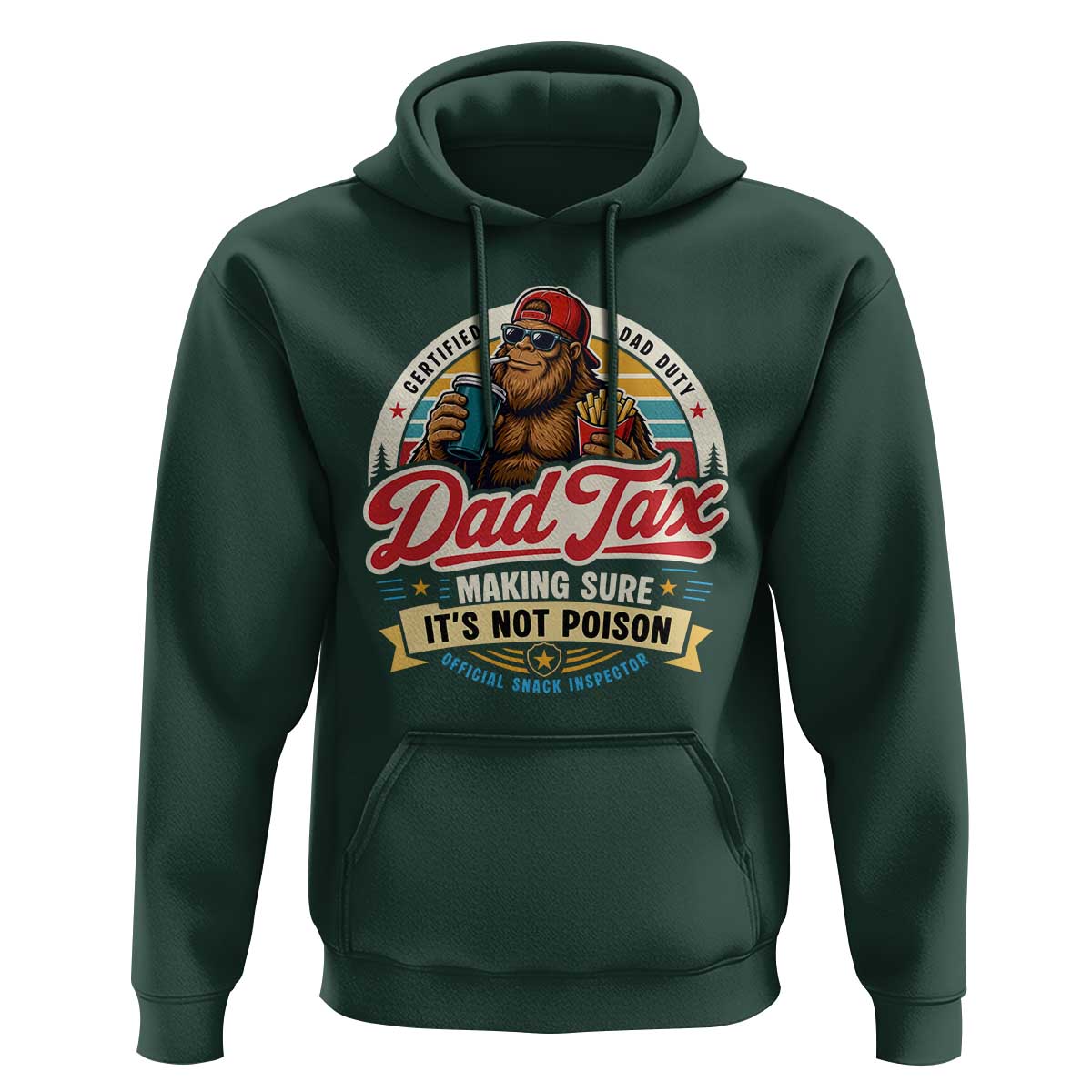 Funny Dad Tax Certified Dad Duty Bigfoot Hoodie Vintage Sasquatch Official Snack Inspector
