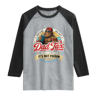 Funny Dad Tax Certified Dad Duty Bigfoot Raglan Shirt Vintage Sasquatch Official Snack Inspector