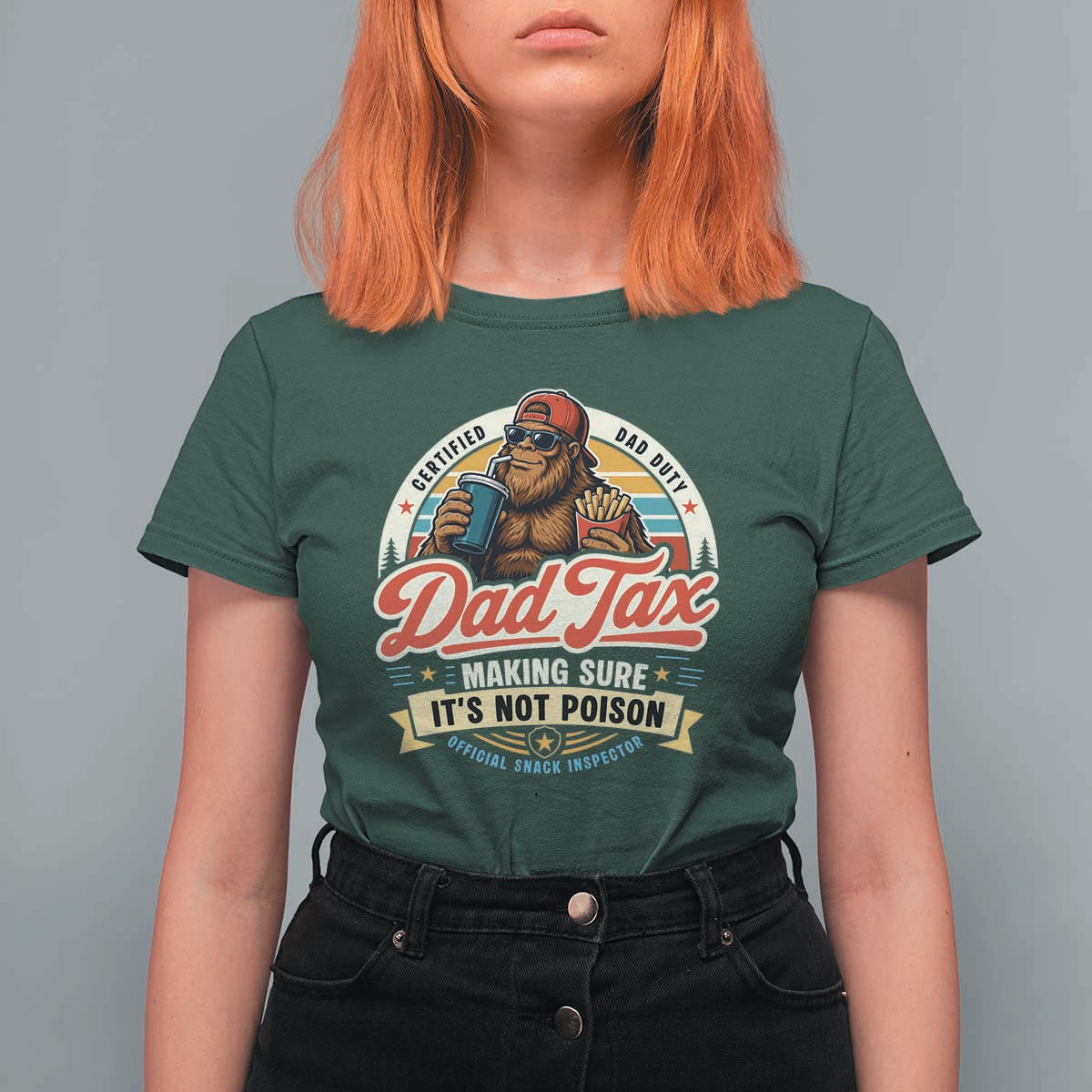 Funny Dad Tax Certified Dad Duty Bigfoot T Shirt For Women Vintage Sasquatch Official Snack Inspector