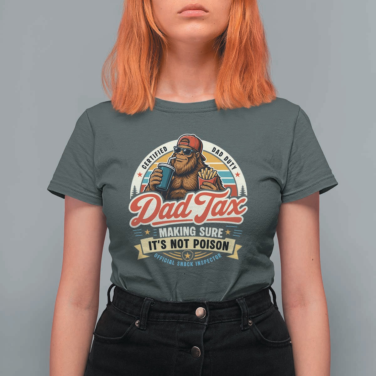 Funny Dad Tax Certified Dad Duty Bigfoot T Shirt For Women Vintage Sasquatch Official Snack Inspector