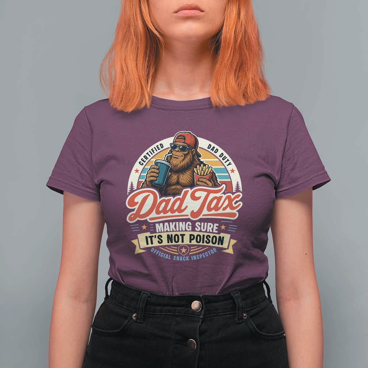 Funny Dad Tax Certified Dad Duty Bigfoot T Shirt For Women Vintage Sasquatch Official Snack Inspector