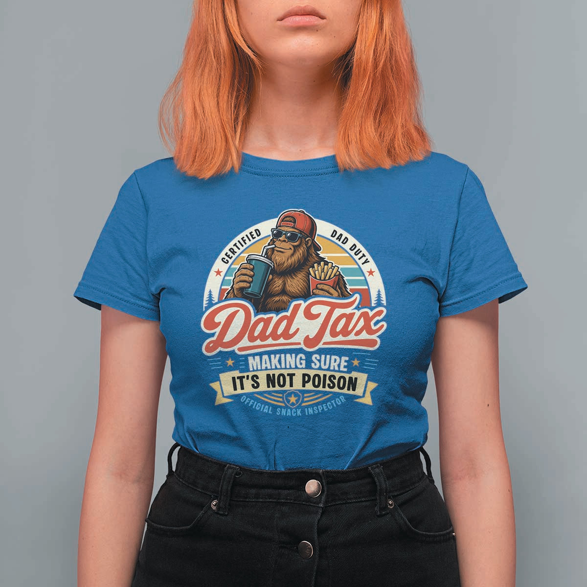Funny Dad Tax Certified Dad Duty Bigfoot T Shirt For Women Vintage Sasquatch Official Snack Inspector
