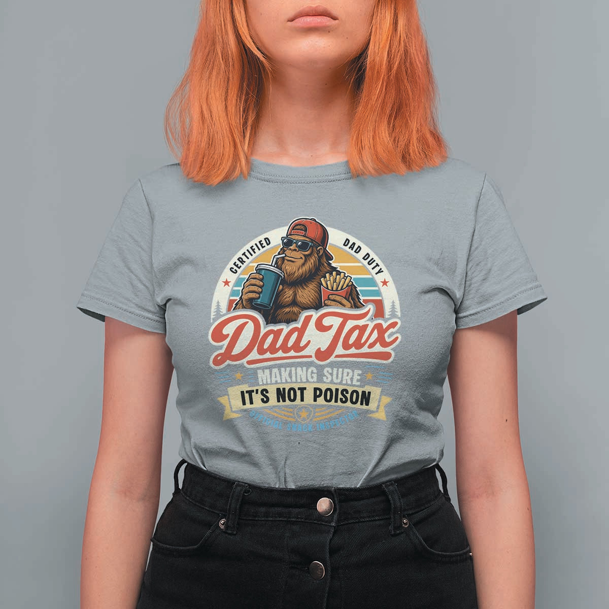Funny Dad Tax Certified Dad Duty Bigfoot T Shirt For Women Vintage Sasquatch Official Snack Inspector