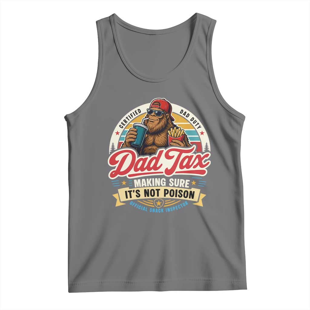 Funny Dad Tax Certified Dad Duty Bigfoot Tank Top Vintage Sasquatch Official Snack Inspector