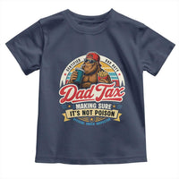 Funny Dad Tax Certified Dad Duty Bigfoot Toddler T Shirt Vintage Sasquatch Official Snack Inspector