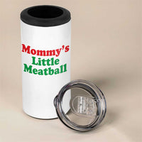 Mommy's Little Meatball 4 in 1 Can Cooler Tumbler Funny Italian Family Baby Humor - Wonder Print Shop