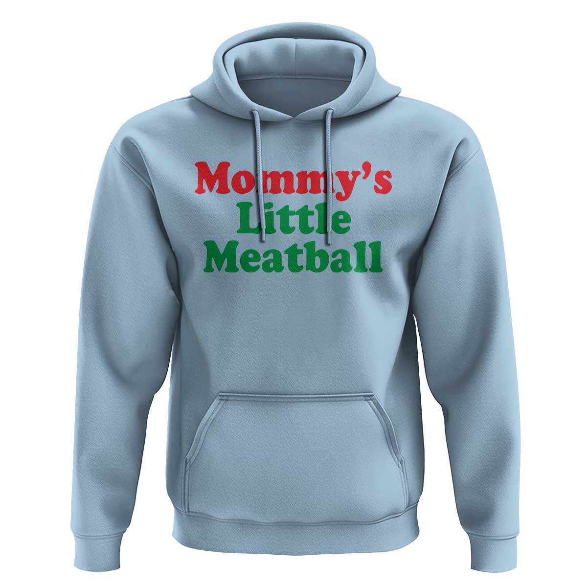 Mommy's Little Meatball Hoodie Funny Italian Family Baby Humor - Wonder Print Shop