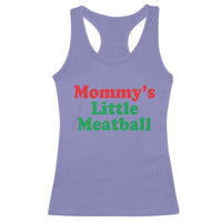 Mommy's Little Meatball Racerback Tank Top Funny Italian Family Baby Humor - Wonder Print Shop