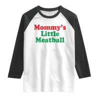 Mommy's Little Meatball Raglan Shirt Funny Italian Family Baby Humor - Wonder Print Shop