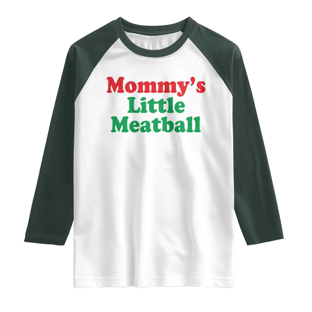 Mommy's Little Meatball Raglan Shirt Funny Italian Family Baby Humor - Wonder Print Shop