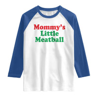 Mommy's Little Meatball Raglan Shirt Funny Italian Family Baby Humor - Wonder Print Shop