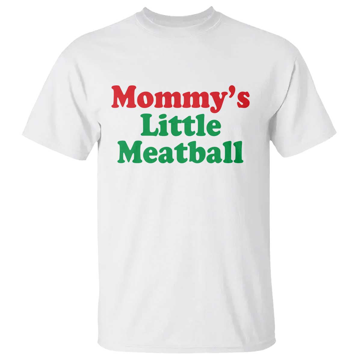 Mommy's Little Meatball T Shirt Funny Italian Family Baby Humor - Wonder Print Shop