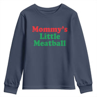Mommy's Little Meatball Youth Sweatshirt Funny Italian Family Baby Humor - Wonder Print Shop