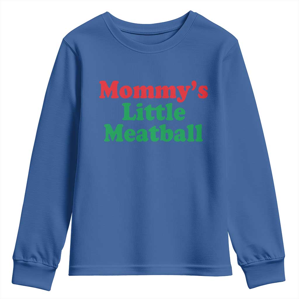 Mommy's Little Meatball Youth Sweatshirt Funny Italian Family Baby Humor - Wonder Print Shop