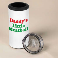 Daddy's Little Meatball 4 in 1 Can Cooler Tumbler Funny Italian Family Baby Humor - Wonder Print Shop