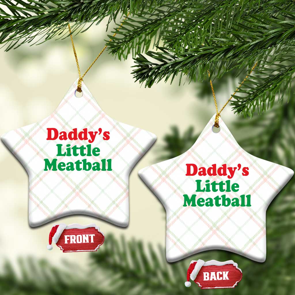 Daddy's Little Meatball Ceramic Ornament Funny Italian Family Baby Humor - Wonder Print Shop