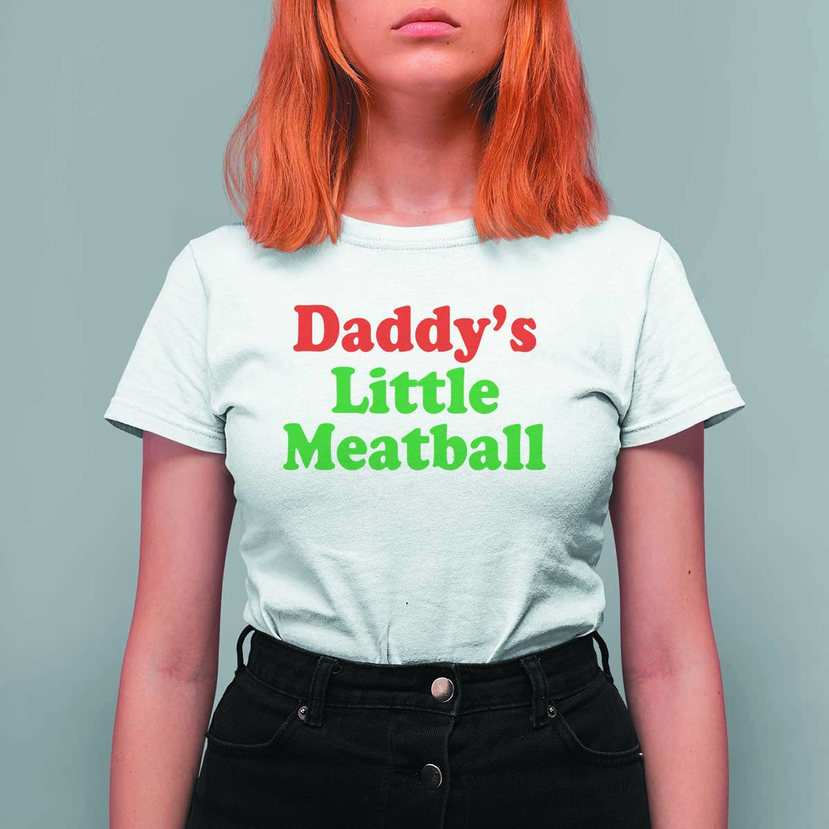 Daddy's Little Meatball T Shirt For Women Funny Italian Family Baby Humor - Wonder Print Shop