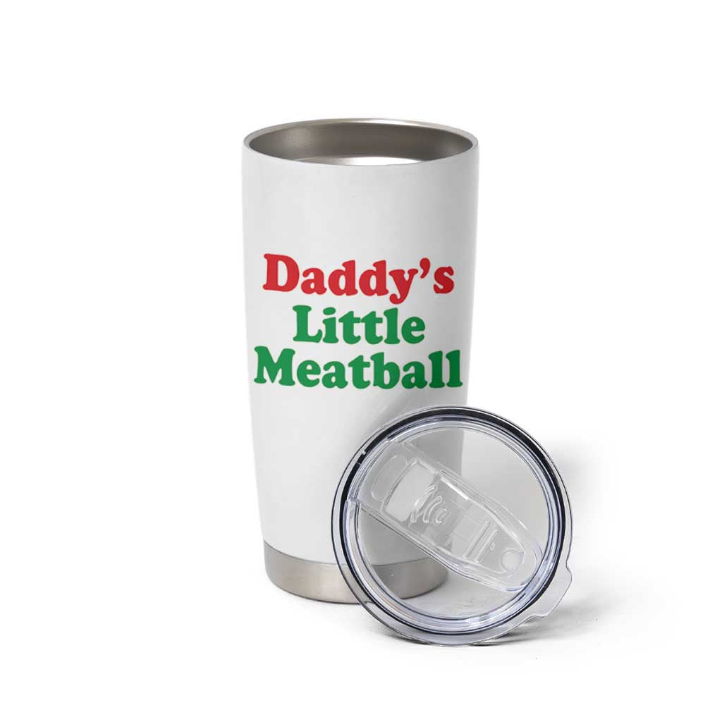 Daddy's Little Meatball Tumbler Cup Funny Italian Family Baby Humor - Wonder Print Shop