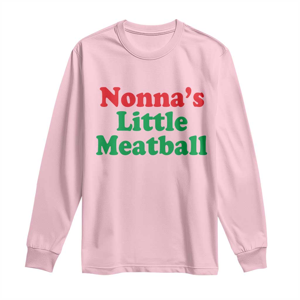 Nonna's Little Meatball Long Sleeve Shirt Funny Italian Family Baby Humor - Wonder Print Shop