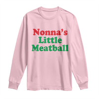Nonna's Little Meatball Long Sleeve Shirt Funny Italian Family Baby Humor - Wonder Print Shop