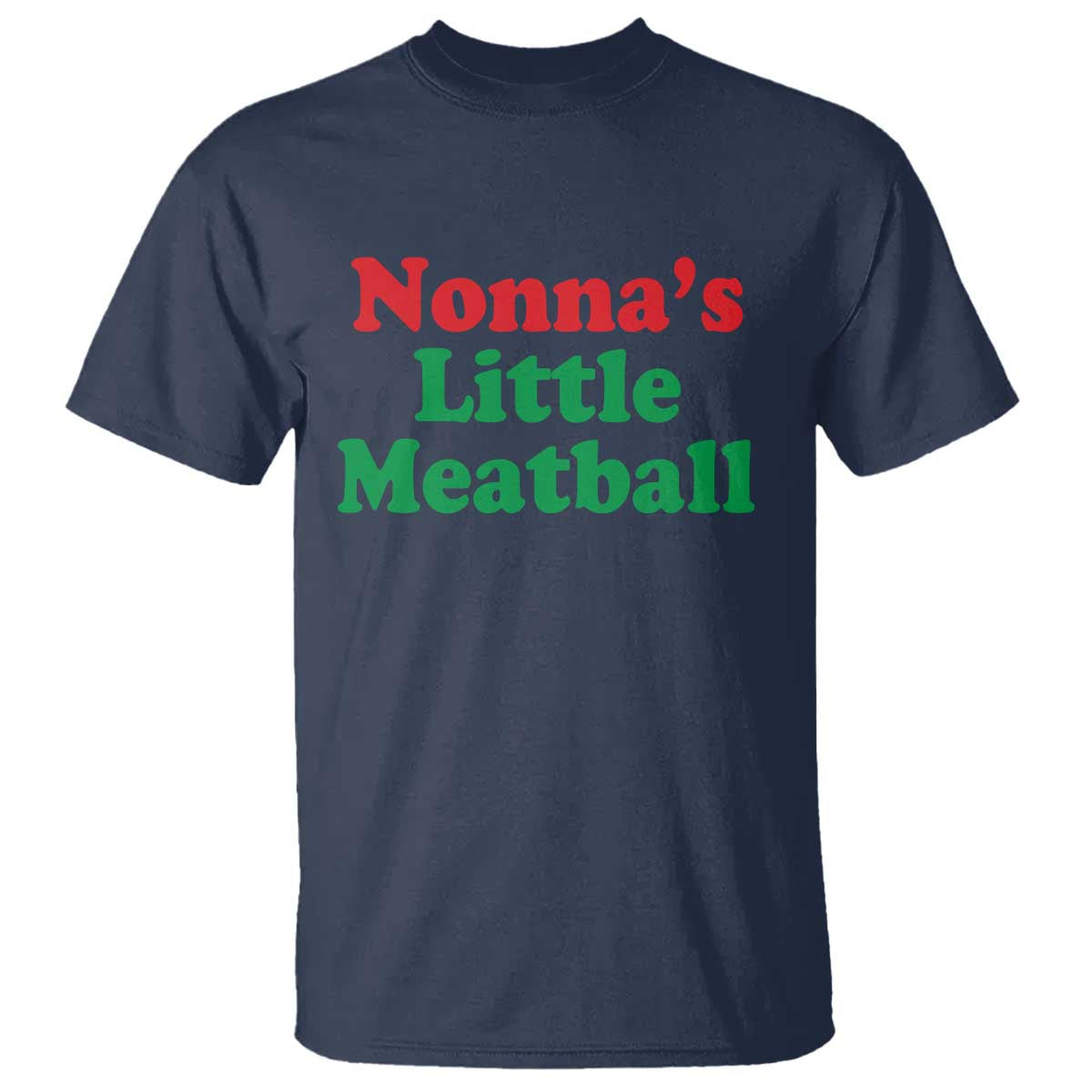 Nonna's Little Meatball T Shirt Funny Italian Family Baby Humor - Wonder Print Shop