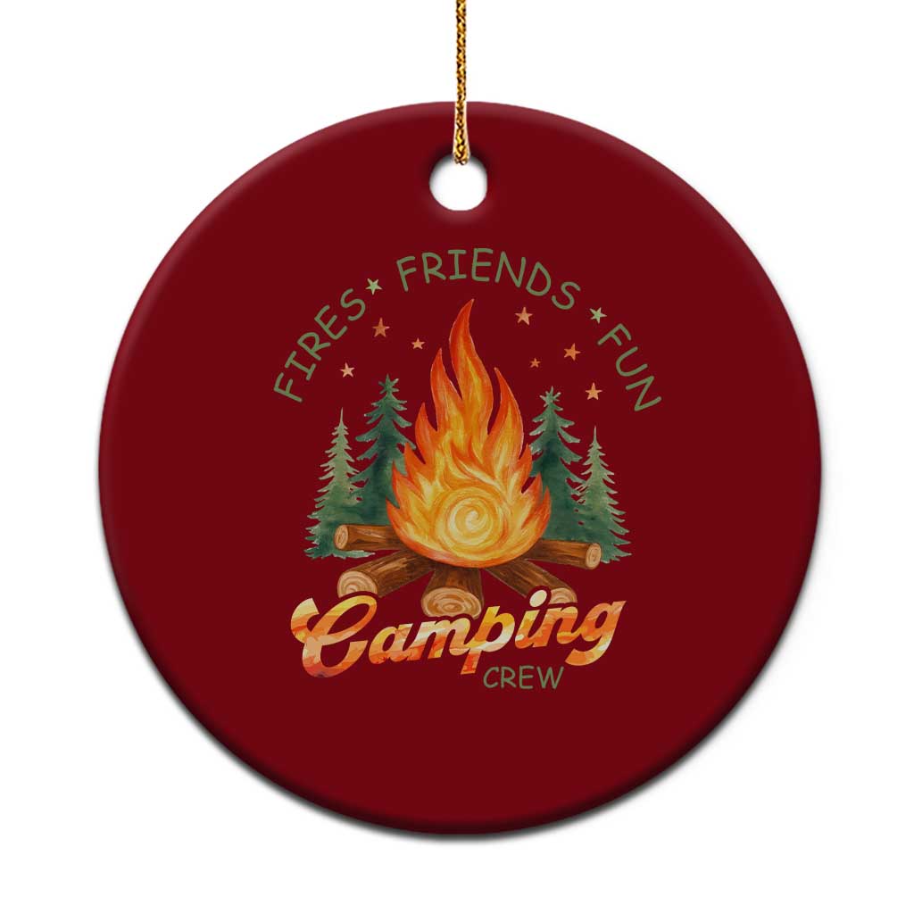 Fires Friends Fun Camping Crew Ceramic Ornament Cozy Campfire Adventure Outdoor Lovers - Wonder Print Shop