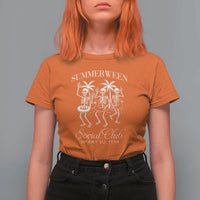 Summerween Social Club T Shirt For Women Spooky All Year Skeleton Summer Halloween Beach Party - Wonder Print Shop