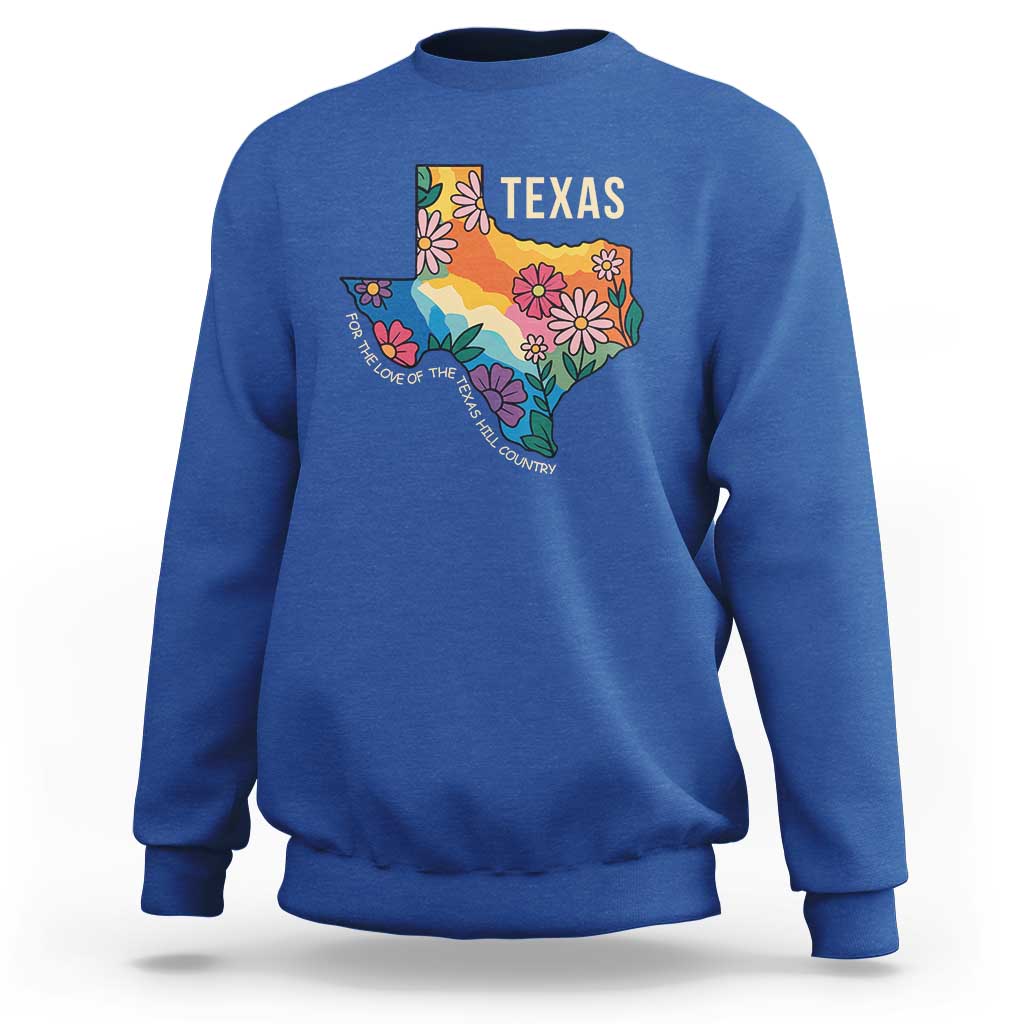 Texas Floral Boho Sweatshirt For the Love of the Texas Hill Country Southern Pride - Wonder Print Shop