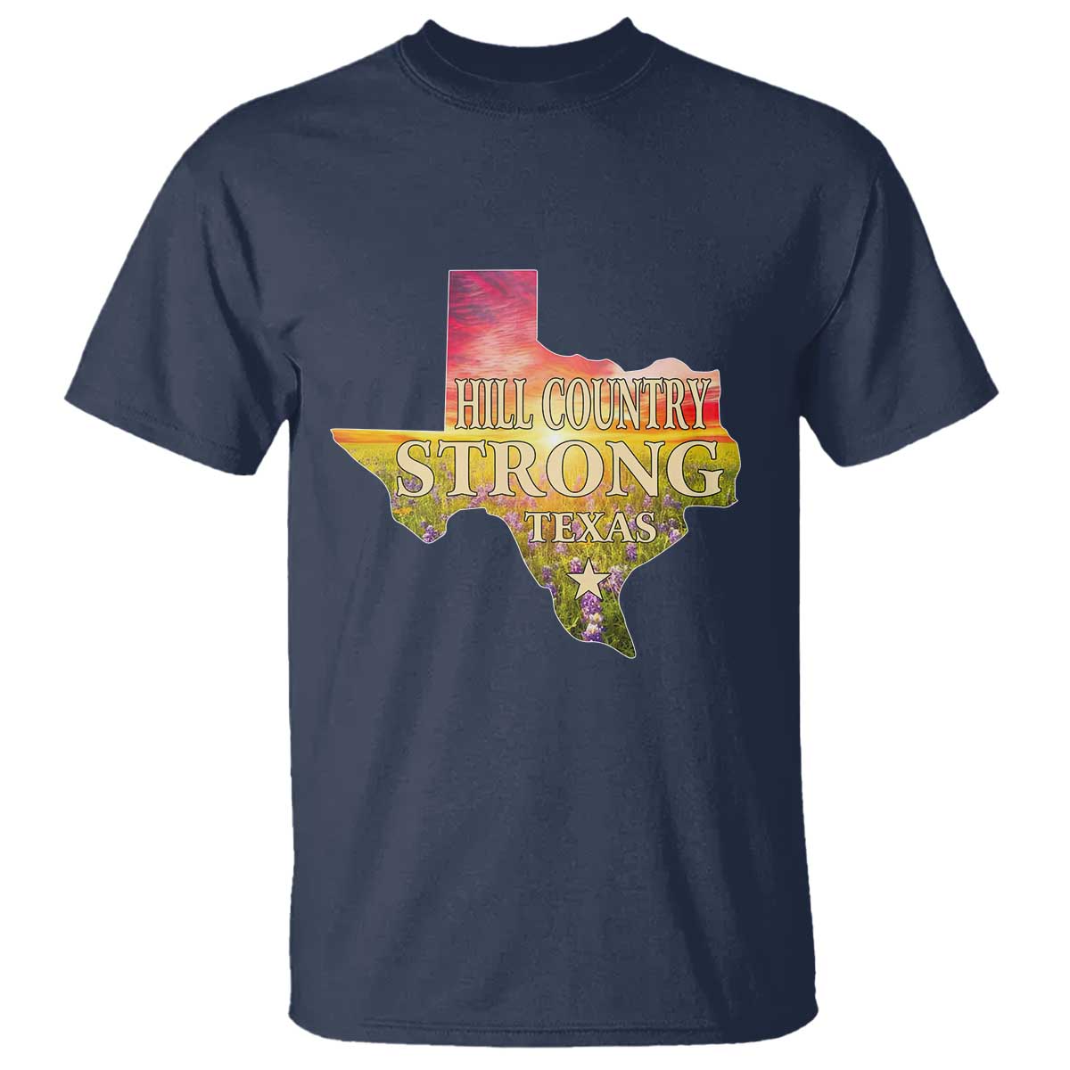 Hill Country Strong Texas T Shirt Sunset Bluebonnet Resilience - Wonder Print Shop