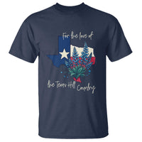 For the Love of the Texas Hill Country T Shirt Bluebonnet Floral Patriotic Flag - Wonder Print Shop