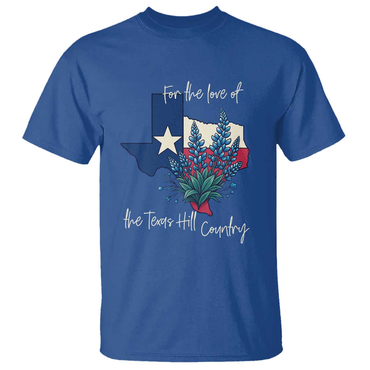 For the Love of the Texas Hill Country T Shirt Bluebonnet Floral Patriotic Flag - Wonder Print Shop