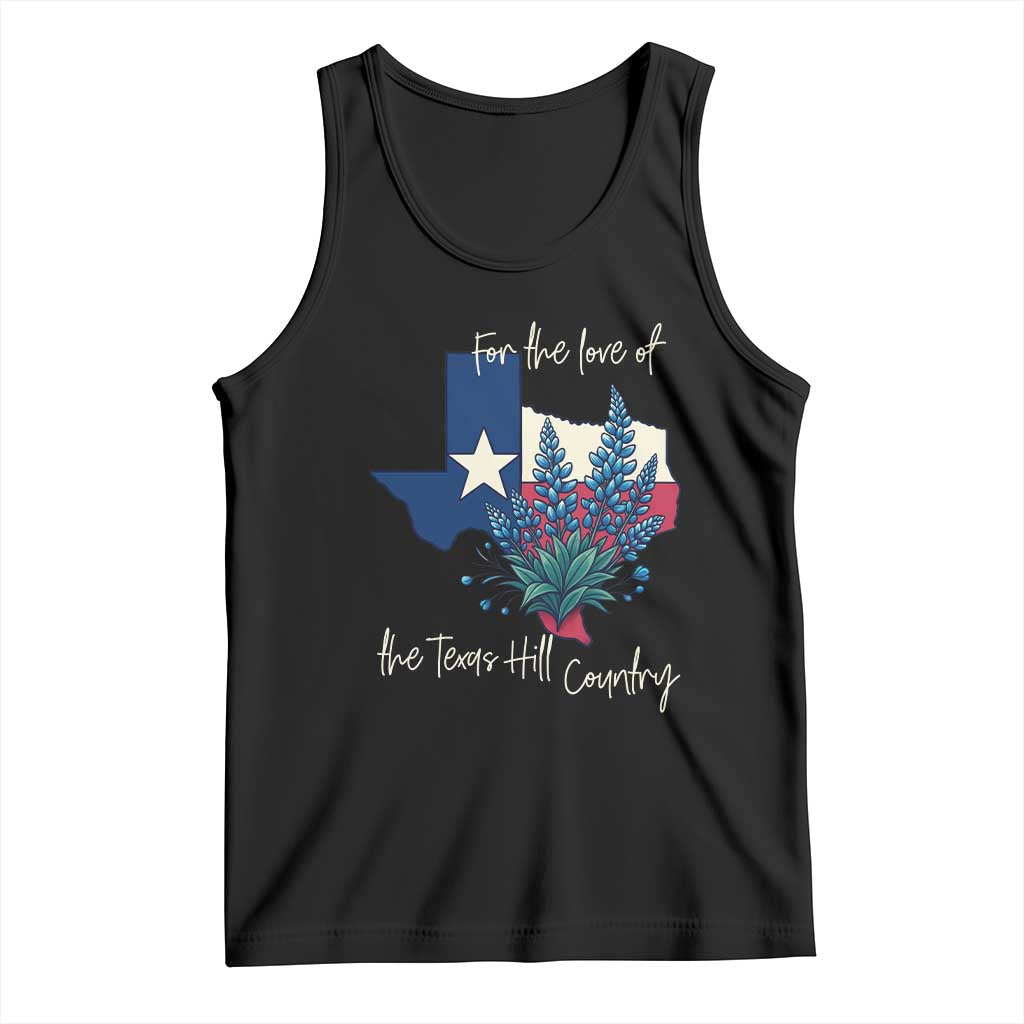 For the Love of the Texas Hill Country Tank Top Bluebonnet Floral Patriotic Flag - Wonder Print Shop