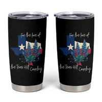 For the Love of the Texas Hill Country Tumbler Cup Bluebonnet Floral Patriotic Flag - Wonder Print Shop