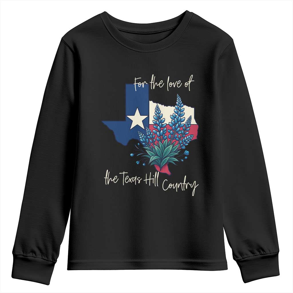 For the Love of the Texas Hill Country Youth Sweatshirt Bluebonnet Floral Patriotic Flag - Wonder Print Shop