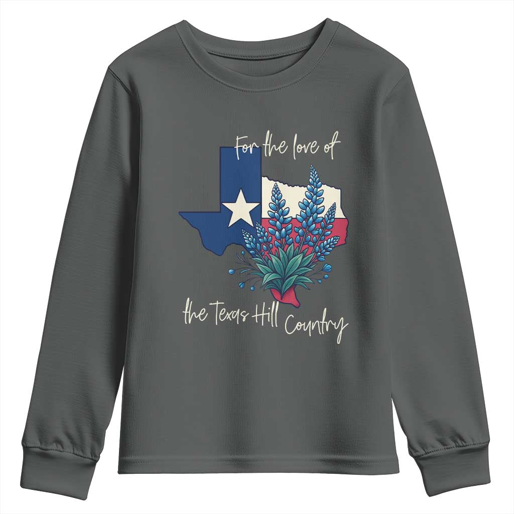 For the Love of the Texas Hill Country Youth Sweatshirt Bluebonnet Floral Patriotic Flag - Wonder Print Shop