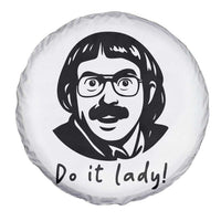 Funny Do It Lady Spare Tire Cover Mustache Guy Meme Parody - Wonder Print Shop