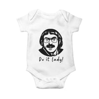 Funny Do It Lady Baby Onesie Mustache Guy Meme Parody - Wonder Print Shop