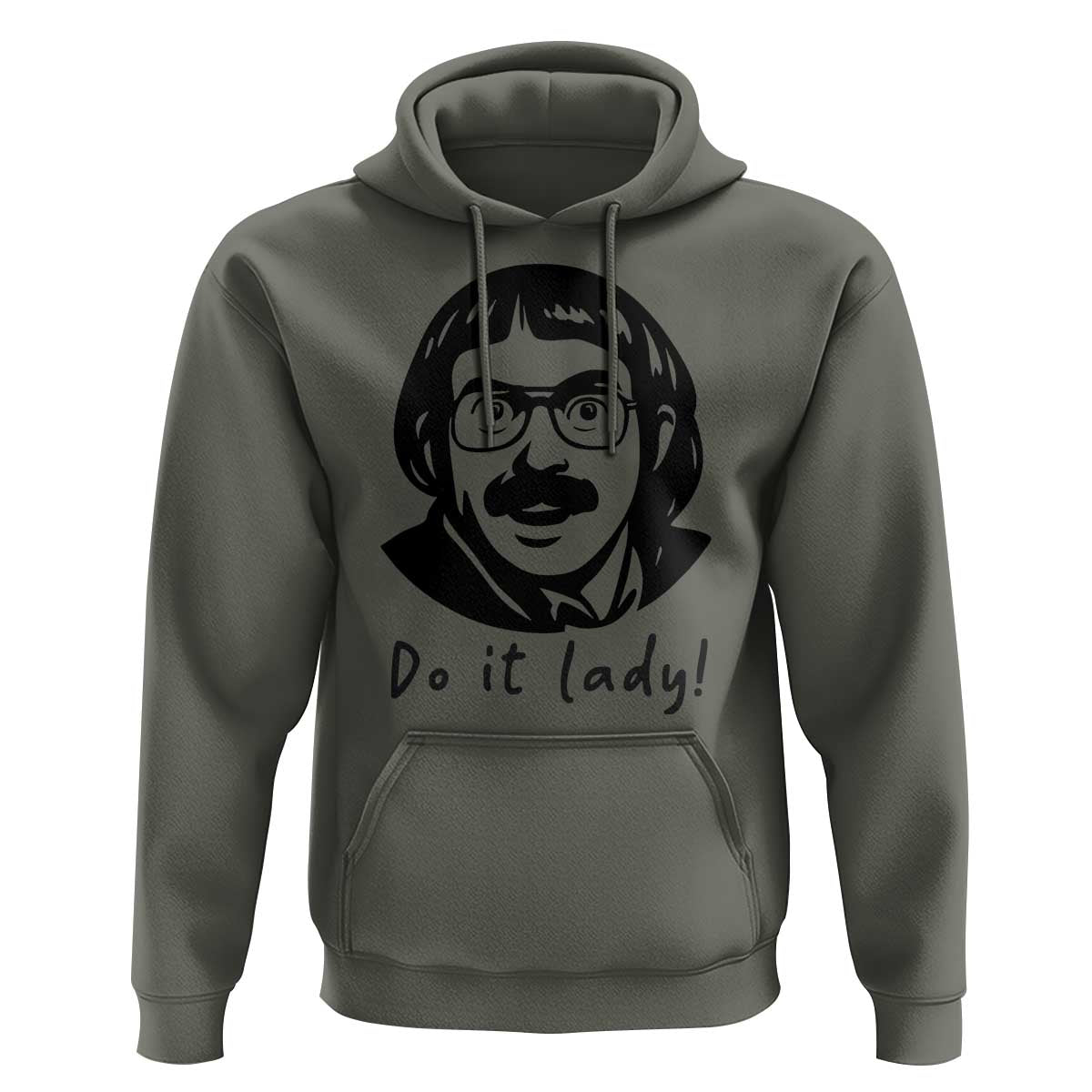 Funny Do It Lady Hoodie Mustache Guy Meme Parody - Wonder Print Shop