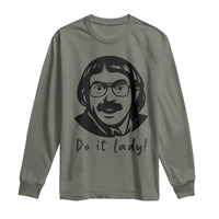 Funny Do It Lady Long Sleeve Shirt Mustache Guy Meme Parody - Wonder Print Shop