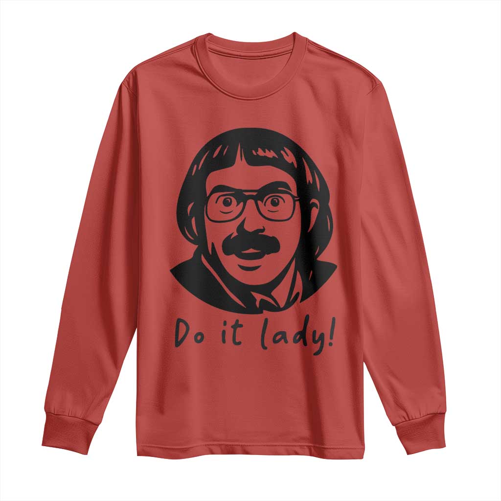 Funny Do It Lady Long Sleeve Shirt Mustache Guy Meme Parody - Wonder Print Shop