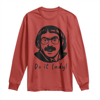 Funny Do It Lady Long Sleeve Shirt Mustache Guy Meme Parody - Wonder Print Shop