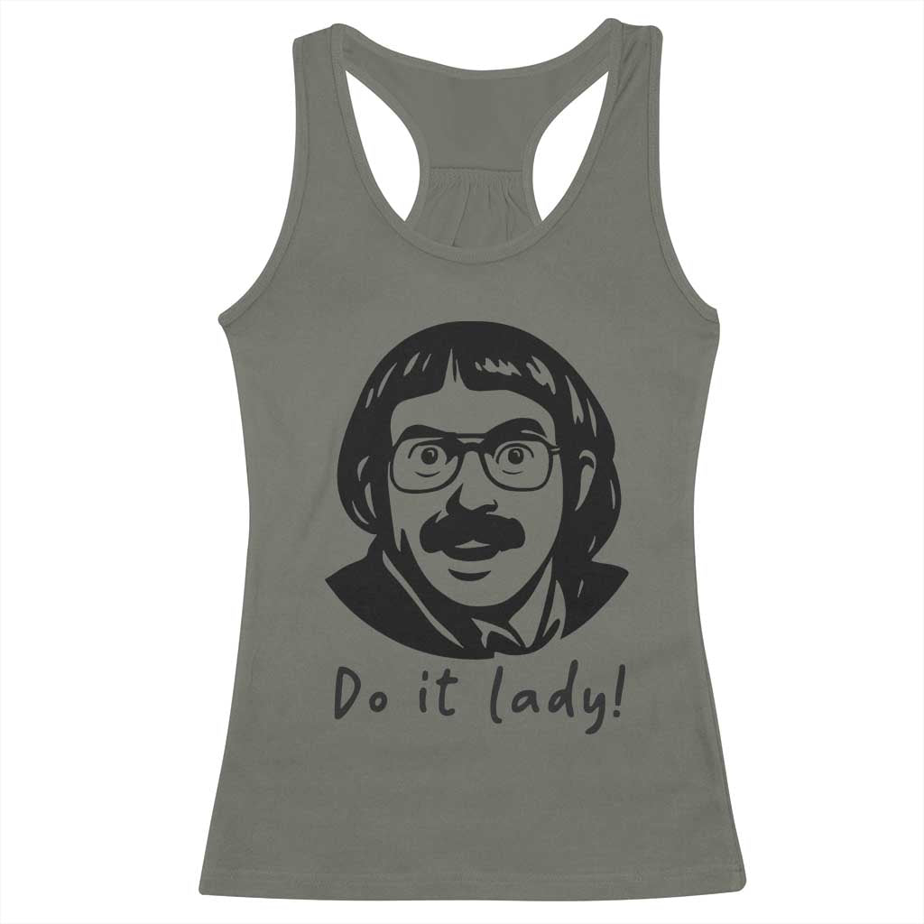 Funny Do It Lady Racerback Tank Top Mustache Guy Meme Parody - Wonder Print Shop