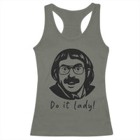 Funny Do It Lady Racerback Tank Top Mustache Guy Meme Parody - Wonder Print Shop